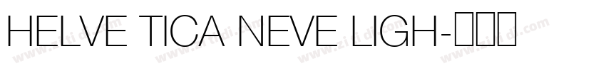 HELVE TICA NEVE LIGH字体转换